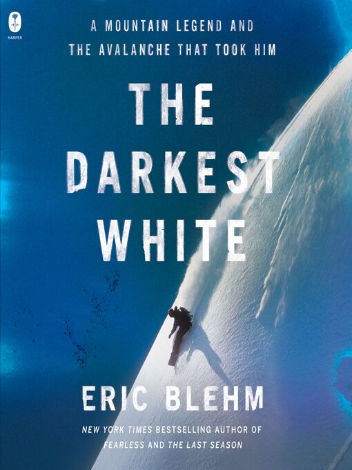 Title details for The Darkest White by Eric Blehm - Available